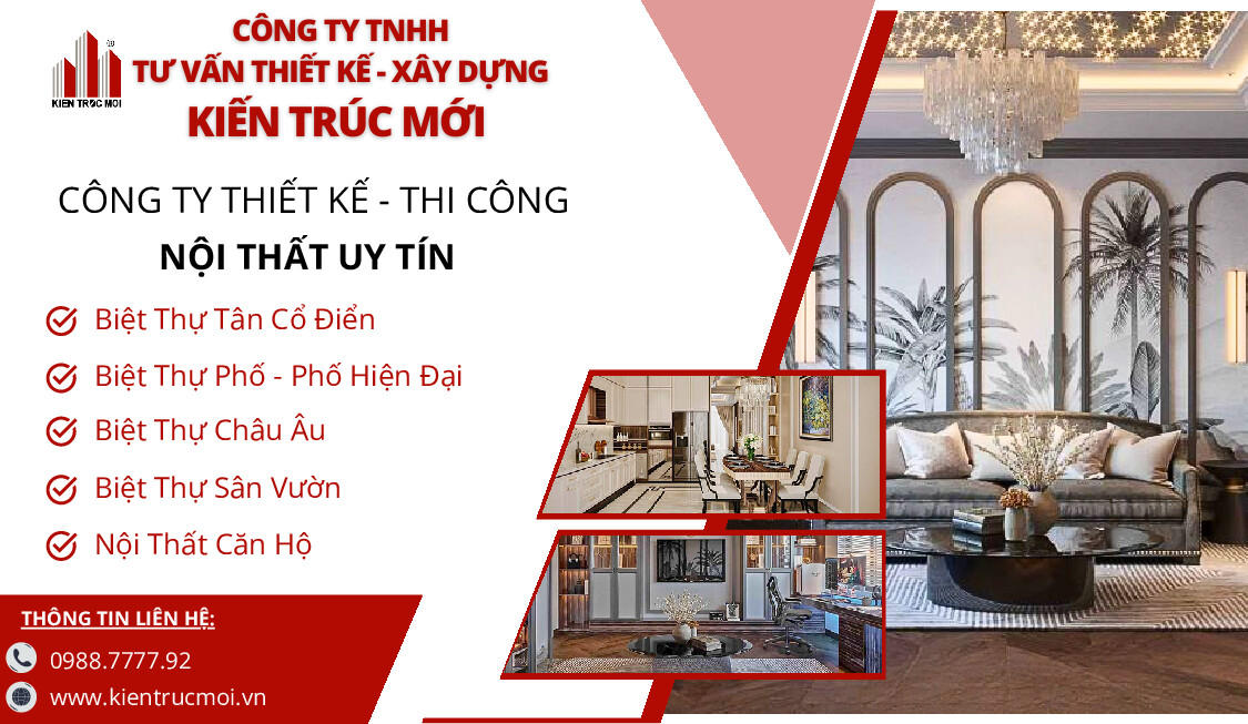 Cách chọn công ty nội thất chuyên nghiệp - KIẾN TRÚC MỚI đồng hành cùng bạn