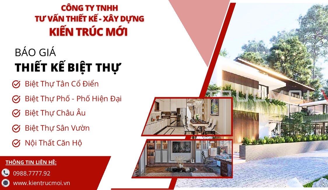 Báo giá thiết kế biệt thự trọn gói - Giảm 50% khi thi công cùng KIẾN TRÚC MỚI