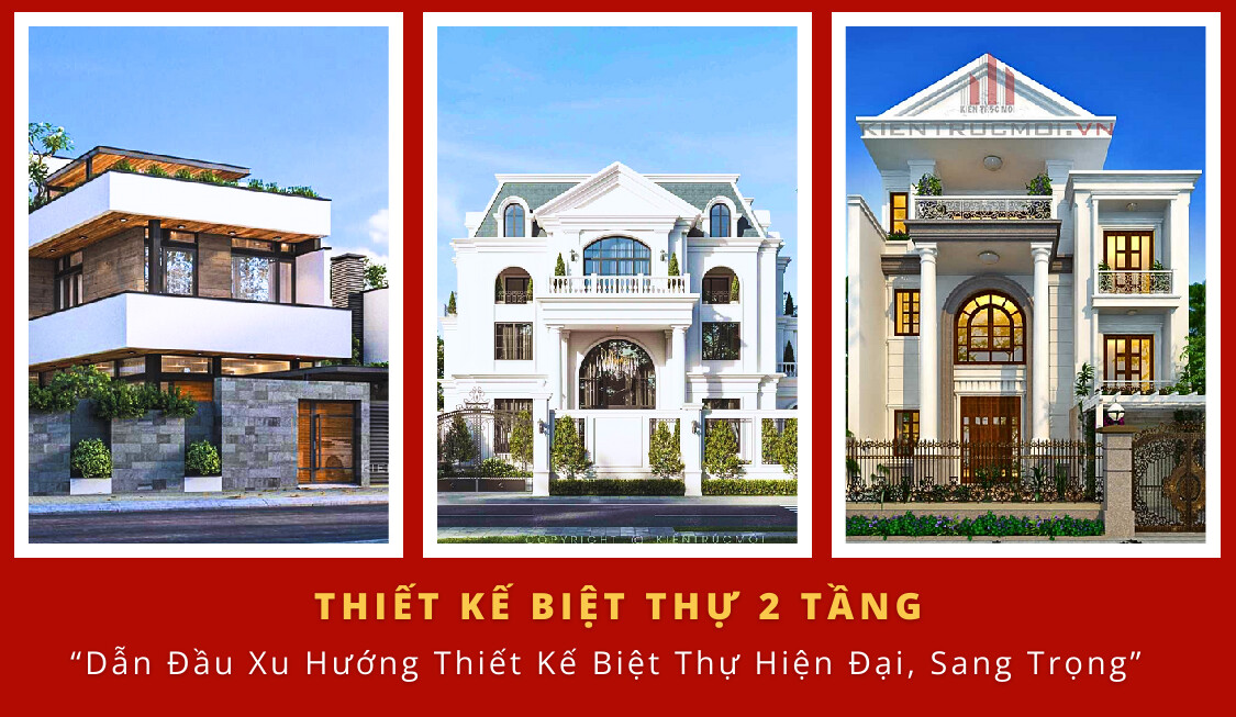 Thiet ke biet thu 2 tang phong cach chau Au hien dai Giai phap song sang trong cung KIEN TRUC MOI