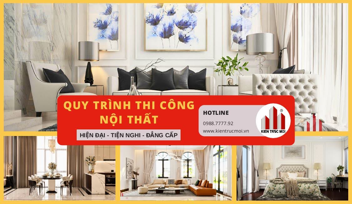 Trang chủ 990 KIEN TRUC MOI cung cap quy trinh thi cong noi that toi uu hien dai