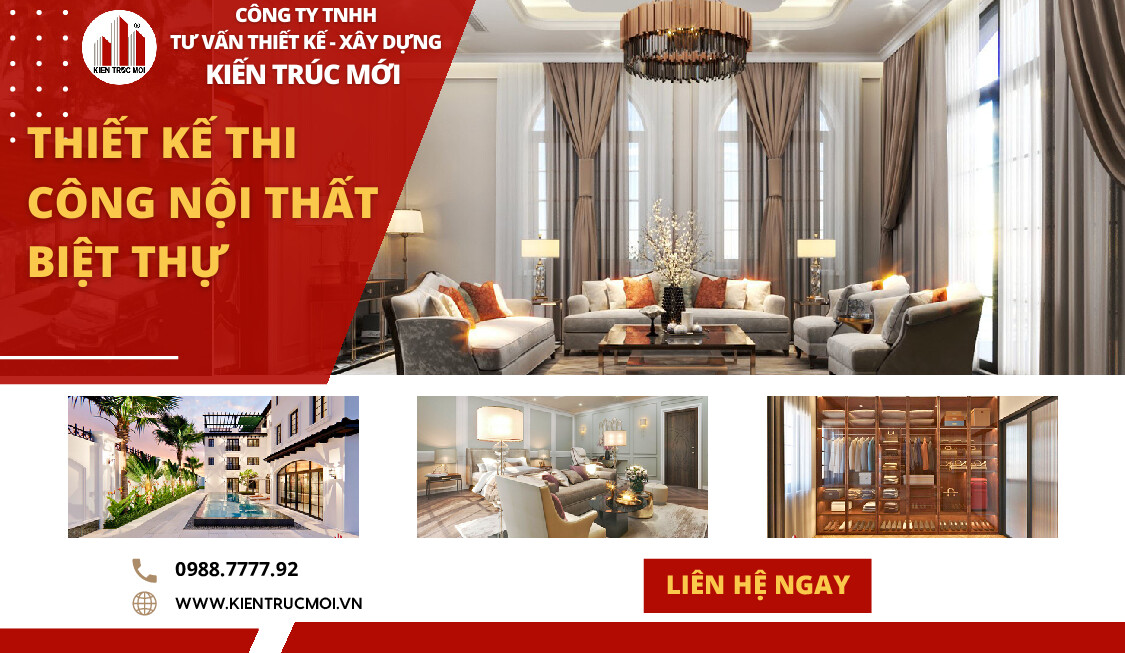 Thiết kế, thi công nội thất biệt thự uy tín, giá cạnh  tranh tại KIẾN TRÚC MỚI